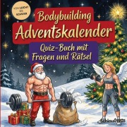 Cover-Bild zum Titel 'Bodybuilding-Adventskalender: Quiz-Buch mit Fragen und Rätsel' von 'Schlauvento Interactive'