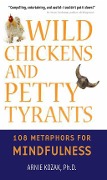Cover-Bild zum Titel 'Wild Chickens and Petty Tyrants' von 'Arnie Kozak'