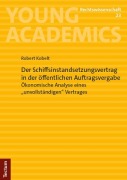 Cover-Bild zum Titel 'Der Schiffsinstandsetzungsvertrag in der öffentlichen Auftragsvergabe' von 'Robert Kobelt'