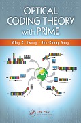 Cover-Bild zum Titel 'Optical Coding Theory with Prime' von 'Wing C. Kwong, Guu-Chang Yang'