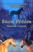 Cover-Bild zum Titel 'Snow Ponies (The Library of Souls: Fantasy Unleashed, #2.5)' von 'Hannah Conrad'
