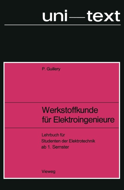 Werkstoffkunde für Elektroingenieure - Paul Guillery