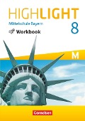 Highlight 8. Jahrgangsstufe - Mittelschule Bayern - Workbook mit Audios online - 