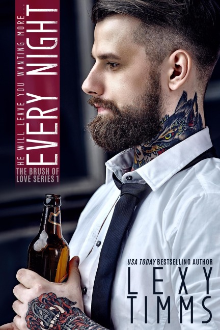 Every Night (The Brush Of Love Series, #1) - Lexy Timms