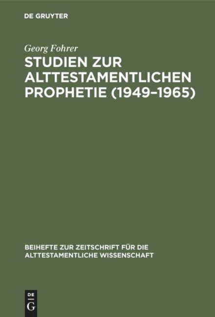 Studien zur alttestamentlichen Prophetie (1949-1965) - Georg Fohrer