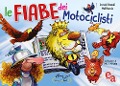 Le fiabe dei motociclisti - Ernest Pozzali