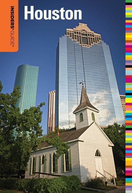 Insiders' Guide® to Houston - Laura Nathan-Garner
