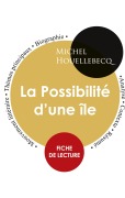 Cover-Bild zum Titel 'Fiche de lecture La Possibilité d'une île (Étude intégrale)' von 'Michel Houellebecq'