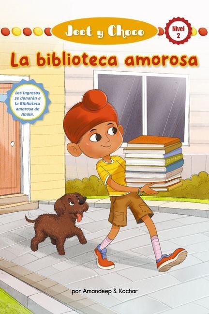 Jeet Y Choco: La Biblioteca Amorosa (Jeet and Fudge: The Loving Library) - Amandeep Kochar