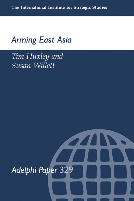 Arming East Russia - Tim Huxley, Susan Willett
