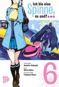 Cover-Bild zum Titel 'Ich bin eine Spinne, na und? 6' von 'Okina Baba'