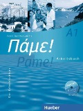 Pame! A1. Arbeitsbuch mit integrierter Audio-CD - Vasili Bachtsevanidis