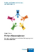 Cover-Bild zum Titel 'Fit fürs Klassenzimmer' von 'Katja Görich'
