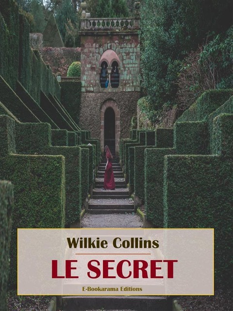 Le secret - Wilkie Collins