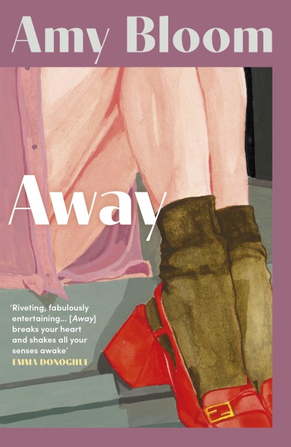 Away - Amy Bloom