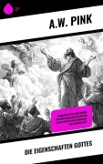 Cover-Bild zum Titel 'Die Eigenschaften Gottes' von 'A. W. Pink'