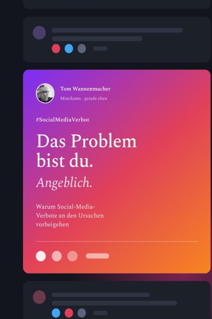Das Problem bist du. Angeblich. - Tom Wannenmacher