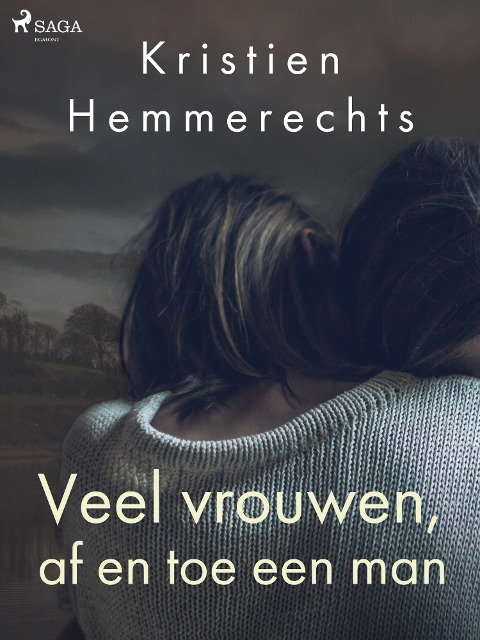 Veel vrouwen, af en toe een man - Kristien Hemmerechts