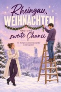 Cover-Bild zum Titel 'Rheingau, Weihnachten und eine zweite Chance' von 'Charlotte Lehmann'