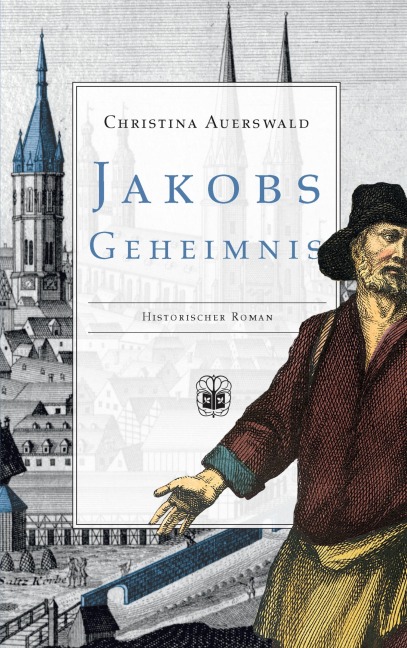 Jakobs Geheimnis - Christina Auerswald
