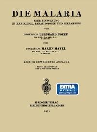 Die Malaria - Berhnard Nocht, Martin Mayer