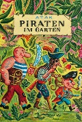 Cover-Bild zum Titel 'Piraten im Garten' von 'Atak'