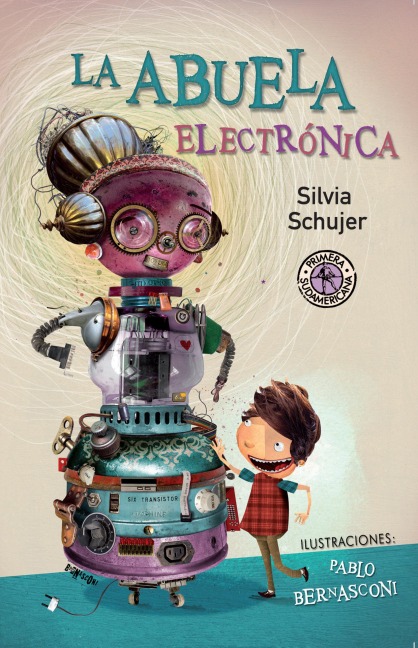 La Abuela Electrónica / Electronic Grandmother - Silvia Schujer