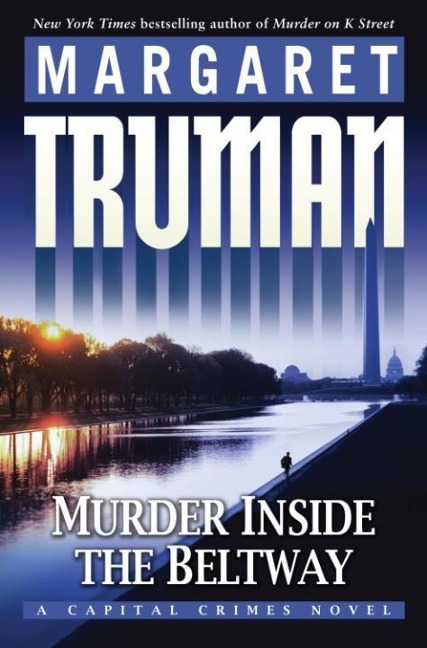 Murder Inside the Beltway - Margaret Truman