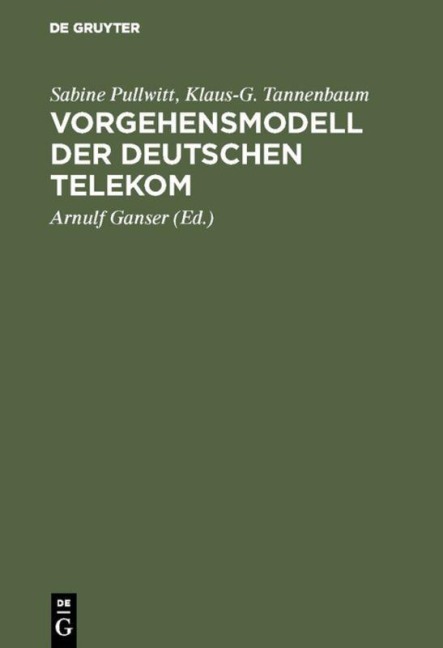 Vorgehensmodell der Deutschen Telekom - Sabine Pullwitt, Klaus-G. Tannenbaum