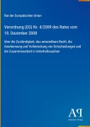 Cover-Bild zum Titel 'Verordnung (EG) Nr. 4/2009 des Rates vom 18. Dezember 2008' von 'Rat der Europäischen Union'