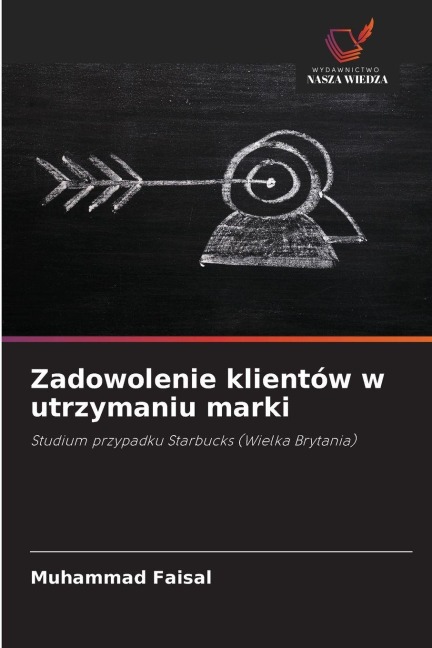 Zadowolenie klientów w utrzymaniu marki - Muhammad Faisal