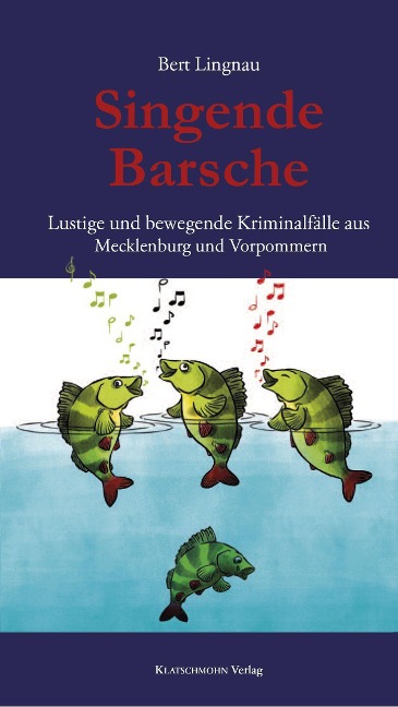 Singende Barsche - Bert Lingnau