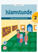 Cover-Bild zum Titel 'Islamstunde 2' von 'Claudia Ausweger, Said Topalovic, Ebru Yurtseven, Mevlida Mesanovic, Aida Tuhcic'