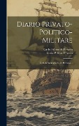 Cover-Bild zum Titel 'Diario Privato-politico-militare: Dell' Ammiraglio C. Di Persano...' von ''