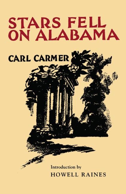 Stars Fell on Alabama - Carl Carmer