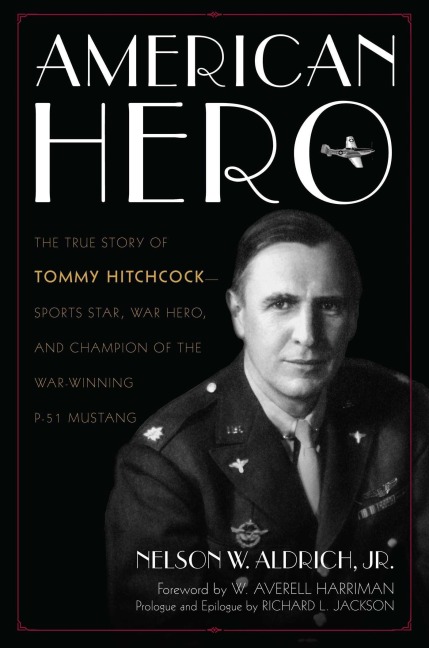American Hero - Nelson W Aldrich
