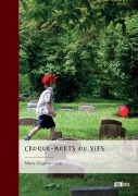 Cover-Bild zum Titel 'Croque-morts ou vifs' von 'Marie-Eugène Loup'