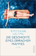 Die Geschichte eines einfachen Mannes - Timon Karl Kaleyta