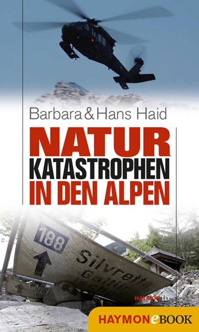 Naturkatastrophen in den Alpen - Barbara Haid, Hans Haid