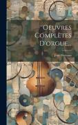 Cover-Bild zum Titel 'Oeuvres Complètes D'orgue...' von 'Jean Titelouze'