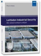 Cover-Bild zum Titel 'Leitfaden Industrial Security' von 'Pierre Kobes'