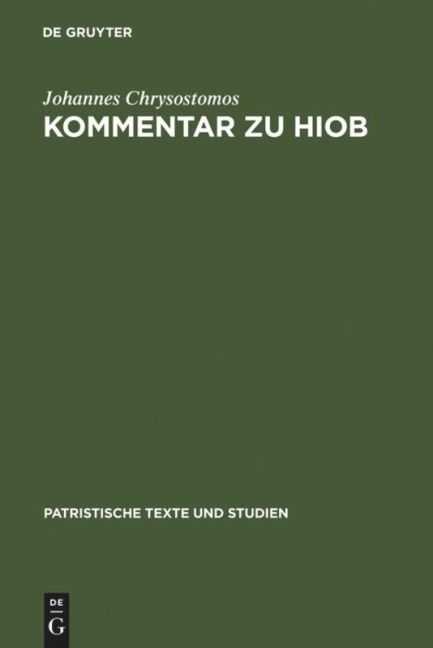Kommentar zu Hiob - Johannes Chrysostomos