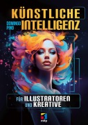 Cover-Bild zum Titel 'Künstliche Intelligenz für Illustratoren und Kreative' von 'Domingo Pino'