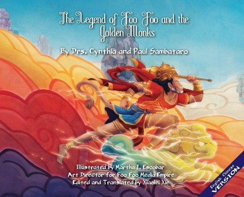 The Legend of Foo Foo and the Golden Monks Imperial Version English/Mandarin - Cynthia Sambataro, Paul Sambataro