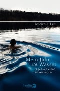 Cover-Bild zum Titel 'Mein Jahr im Wasser' von 'Jessica J. Lee'