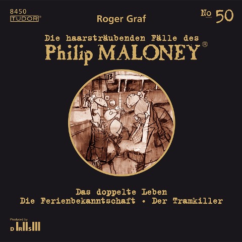 Die haarsträubenden Fälle des Philip Maloney, No.50 - Roger Graf