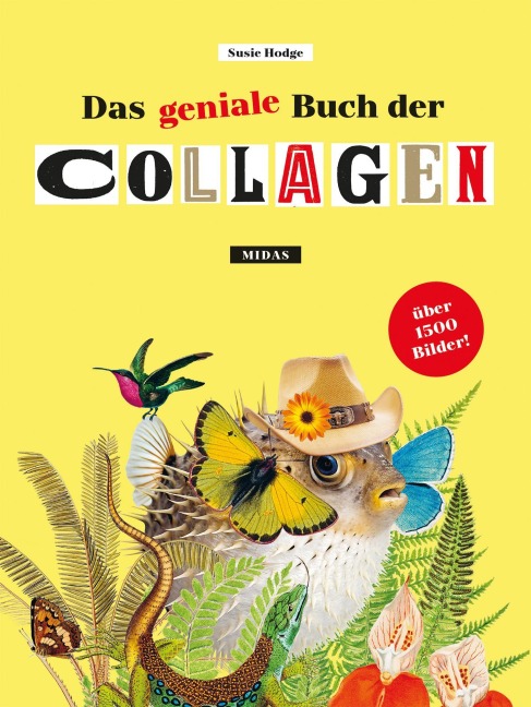 Das geniale Buch der Collagen - Susie Hodge