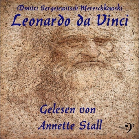 Leonardo da Vinci - Dmitri Sergejewitsch Mereschkowski