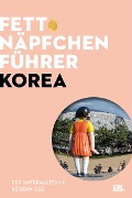 Fettnäpfchenführer Korea - 