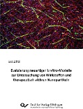 Cover-Bild zum Titel 'Evaluierung neuartiger in vitro-Modelle zur Untersuchung von Wirkstoffen und therapeutisch aktiven Nanopartikeln' von ''